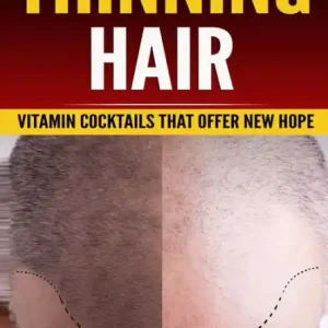 Super Sale Thinning Hair: Vitamin Cocktails That Offer New Hope