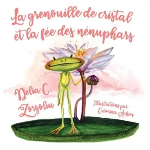 Flash Sale La Grenouille De Cristal Et La Fee Des Nenuphars