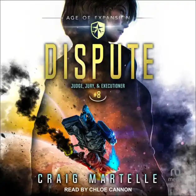 Must Have Dispute (Judge, Jury, & Executioner Series #8)