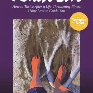 I Chose Love: How to Thrive From a Life-Threatening Illness Using Love to Guide You Last Chance