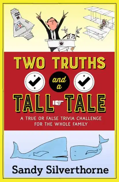 Price Drop Two Truths and a Tall Tale: A True or False Trivia Challenge for the Whole Family