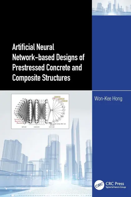 Hassle-Free Returns Artificial Neural Network-based Designs of Prestressed Concrete and Composite Structures