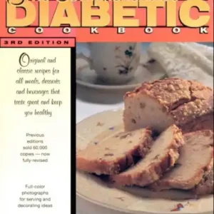 In Demand The Comprehensive Diabetic Cookbook: The Top 100 Recipes for Diabetics