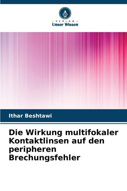 Die Wirkung multifokaler Kontaktlinsen auf den peripheren Brechungsfehler Genuine