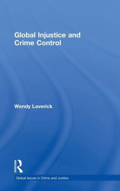 Global Injustice and Crime Control Worldwide Shipping