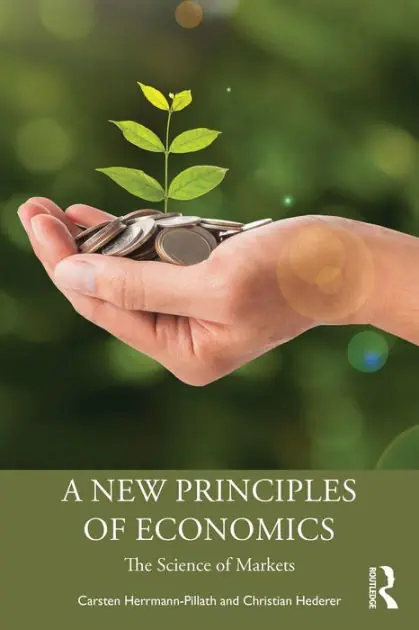Top Rated A New Principles of Economics: The Science of Markets