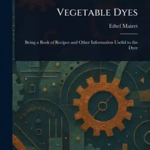 Top Rated Vegetable Dyes