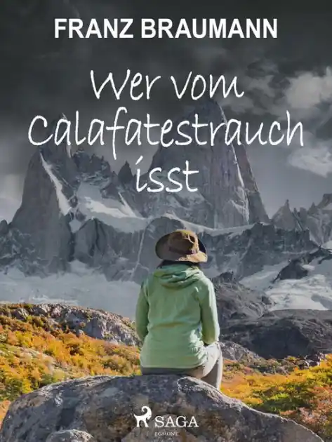 Wer vom Calafatestrauch isst Cheap