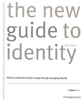 Fan Favorite The New Guide to Identity: How to Create and Sustain Change Through Managing Identity