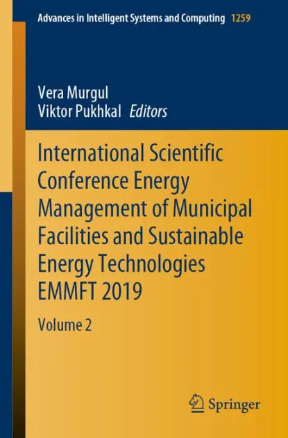 Premium International Scientific Conference Energy Management of Municipal Facilities and Sustainable Energy Technologies EMMFT 2019: Volume 2
