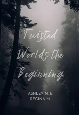 Twisted Worlds: The Beginning: Authentic