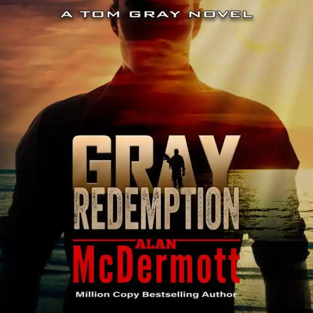 Shop Now Gray Redemption: A Tom Gray Novel Book 3