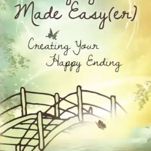 Dying Made Easy(Er): Creating Your Happy Ending One Day Deal