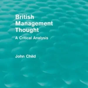 Secure Checkout British Management Thought (Routledge Revivals): A Critical Analysis