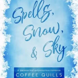 Top Rated Spells, Snow, & Sky (Significant Others Series, #1)