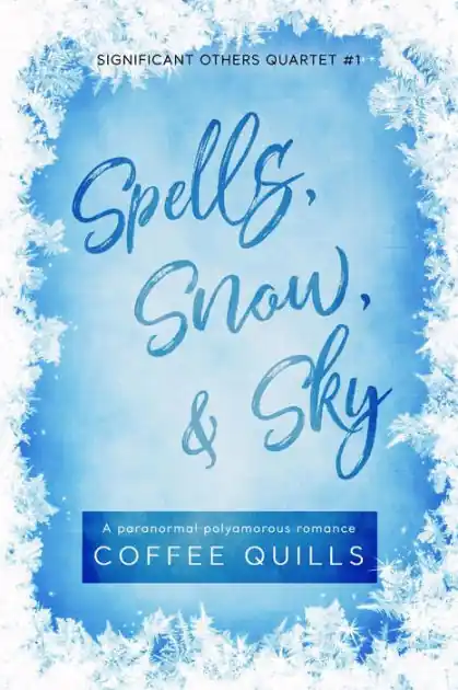 Top Rated Spells, Snow, & Sky (Significant Others Series, #1)