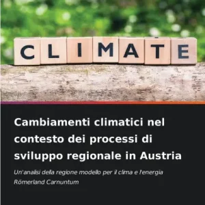 Handmade Cambiamenti climatici nel contesto dei processi di sviluppo regionale in Austria