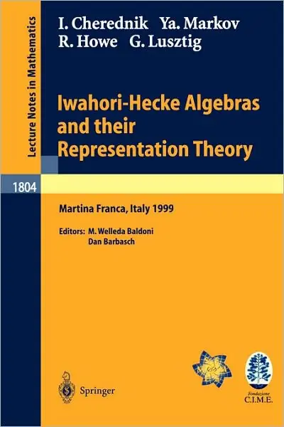 Genuine Iwahori-Hecke Algebras and their Representation Theory: Lectures given at the CIME Summer School held in Martina Franca, Italy, June 28 - July 6, 1999