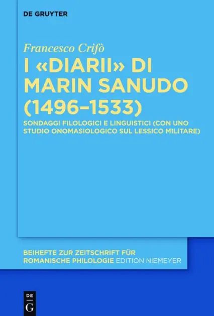 Exclusive Offer I «Diarii» di Marin Sanudo (1496-1533): Sondaggi filologici e linguistici