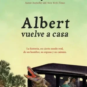 Deal Albert vuelve a casa: La historia, en cierto modo real, de un hombre, su esposa y su caimán.