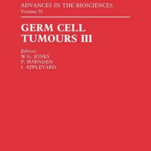 Germ Cell Tumours III: Proceedings of the Third Germ Cell Tumour Conference Held in Leeds, UK, on 8th-10th September 1993 Authentic