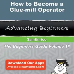 One Day Deal How to Become a Glue-mill Operator