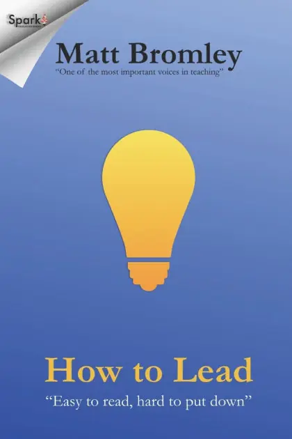 Deal How To Lead: The Second Edition of Leadership for Learning