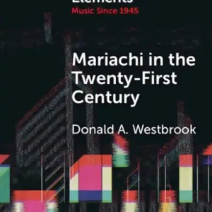 Get Yours Mariachi in the Twenty-First Century