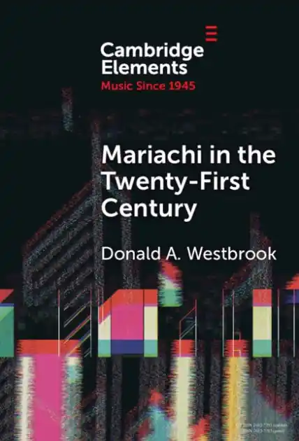 Get Yours Mariachi in the Twenty-First Century