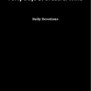 Best Price Forty Days of Bread and Wine: Daily Devotions