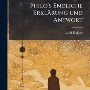 Holiday Sale Philo's Endliche Erklï¿½rung und Antwort