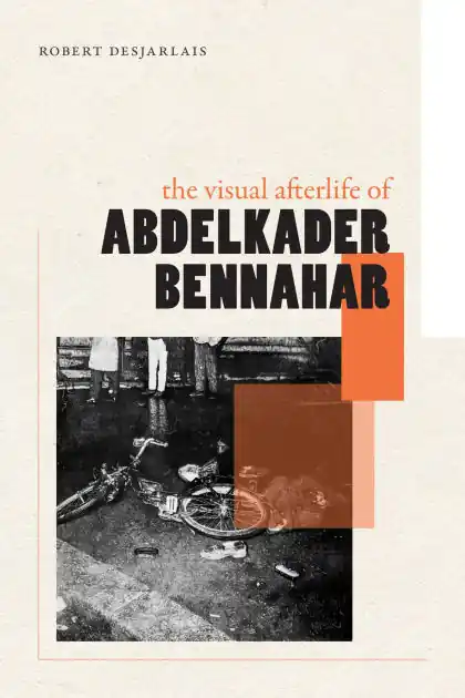 Grab Now The Visual Afterlife of Abdelkader Bennahar