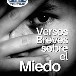 Hot Deal Versos Breves Sobre El Miedo