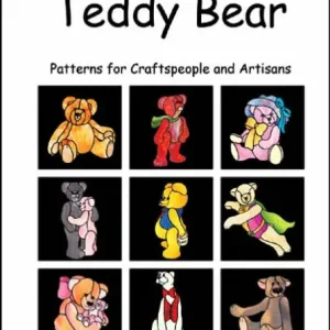 Bargain Teddy Bear Teddy Bear: Patterns for Craftspeople and Artisans
