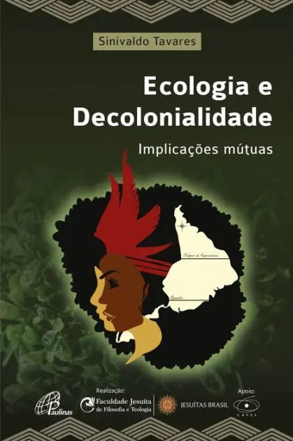Ecologia e decolonialidade: Implicações mútuas Top Rated