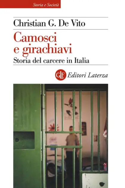 Camosci e girachiavi: Storia del carcere in Italia Top Pick