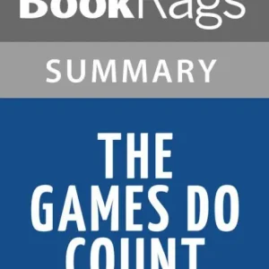 Best Choice The Games Do Count by Brian Kilmeade l Summary & Study Guide