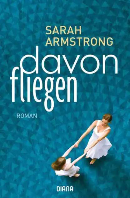 Davonfliegen: Roman Get Yours