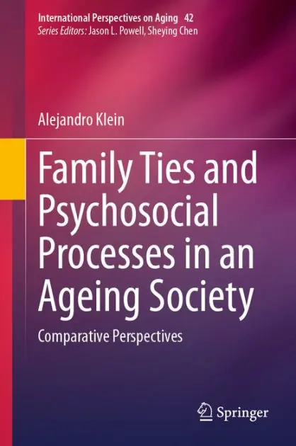 Family Ties and Psychosocial Processes in an Ageing Society: Comparative Perspectives Direct From Factory