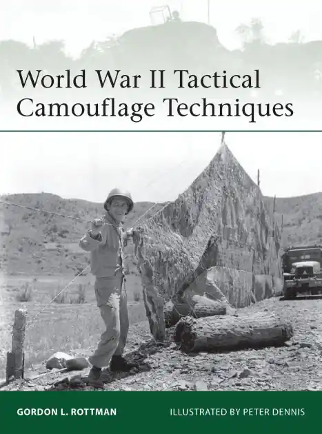 Genuine World War II Tactical Camouflage Techniques