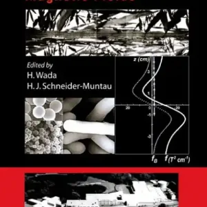 Materials Processing In Magnetic Fields - Proceedings Of The International Workshop On Materials Analysis And Processing In Magnetic Fields Premium