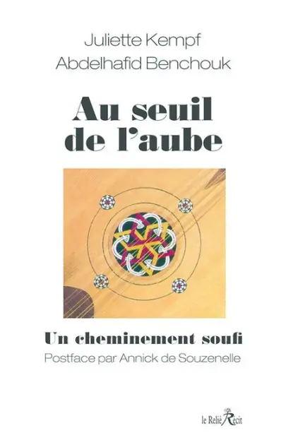 Buy Direct Au seuil de l'aube - un cheminement soufi
