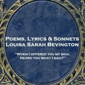 Bulk Order Poems, Lyrics & Sonnets: 'When I offered you my soul, Heard you what I said?''