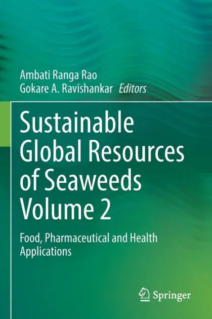 No Minimum Order Sustainable Global Resources of Seaweeds Volume 2: Food, Pharmaceutical and Health Applications