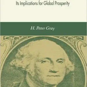 Weekend Sale The Exhaustion of the Dollar: Its Implications for Global Prosperity