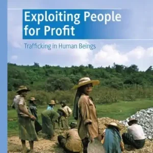 Popular Exploiting People for Profit: Trafficking in Human Beings