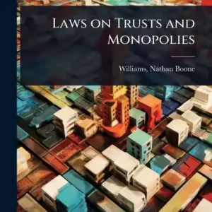 Laws on Trusts and Monopolies Factory Price