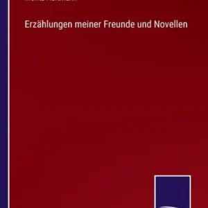 Factory Price Erzählungen meiner Freunde und Novellen