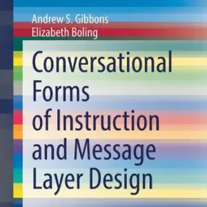 Discount Conversational Forms of Instruction and Message Layer Design