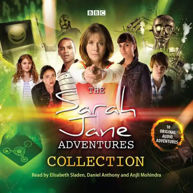 The Sarah Jane Adventures Audio Collection: Sarah Jane Adventures Get Yours